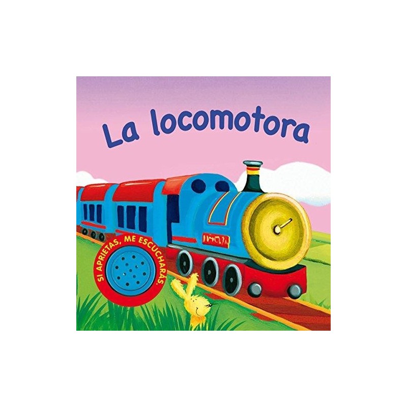 La locomotora (Vehículos Ruidosos)