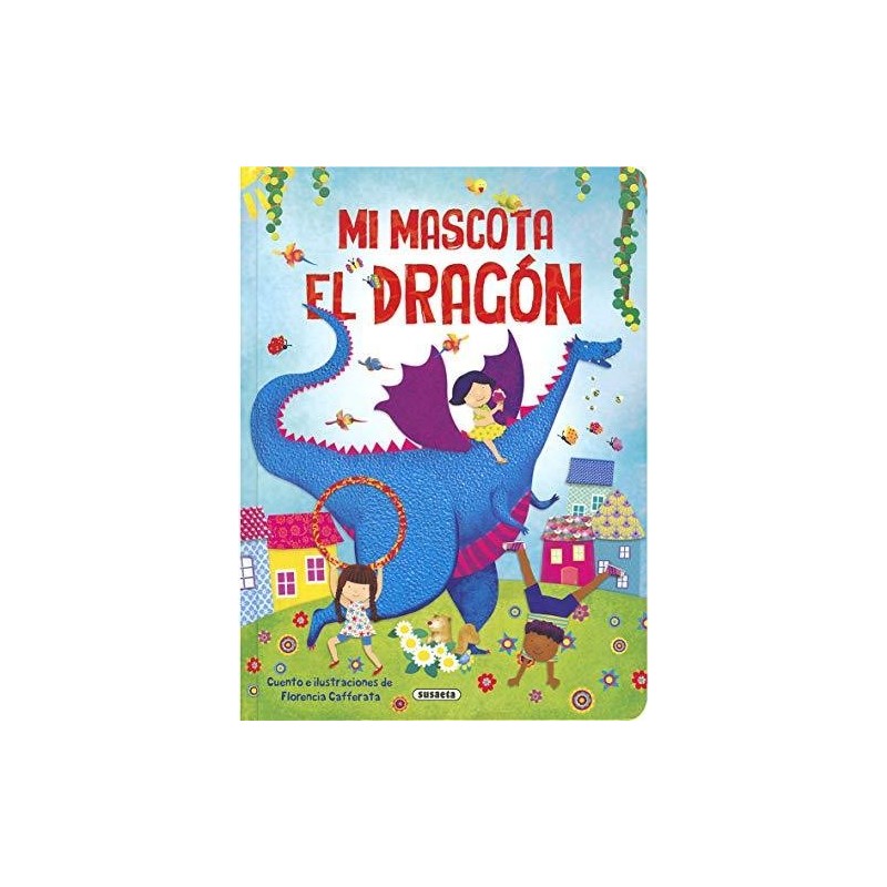 Mi Mascota El Dragón (Mi mascota...