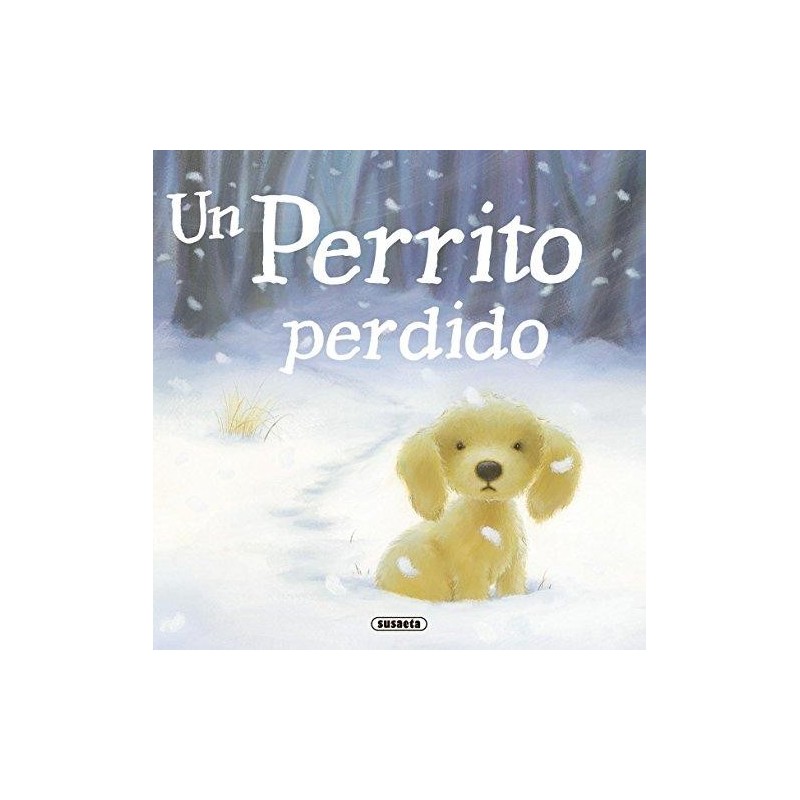 Un perrito perdido (Fábulas ilustradas)