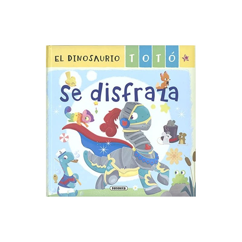 El dinosaurio Totó se disfraza